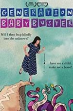 Watch Generation Baby Buster 5movies