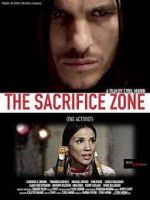 Watch The Sacrifice Zone (The Activist) 5movies