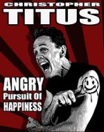 Watch Christopher Titus: The Angry Pursuit of Happiness (TV Special 2015) 5movies