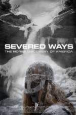 Watch Severed Ways: The Norse Discovery of America 5movies