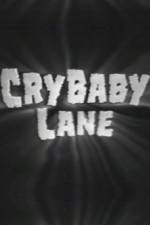 Watch Cry Baby Lane 5movies