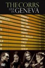 Watch The Corrs: Live in Geneva 5movies