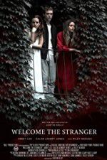 Watch Welcome the Stranger 5movies