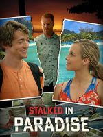 Watch Stalked in Paradise 5movies