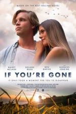 Watch If You\'re Gone 5movies