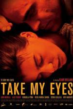 Watch Take My Eyes 5movies