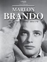 Watch Marlon Brando: An Actor Named Desire 5movies