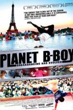 Watch Planet B-Boy 5movies