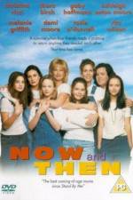 Watch Now and Then 5movies