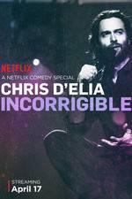Watch Chris D'Elia: Incorrigible 5movies