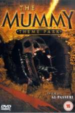 Watch The Mummy Theme Park 5movies