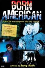 Watch Born American 5movies