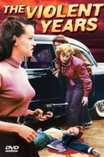 Watch The Violent Years 5movies