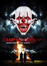 Watch Camp Blood 666 Part 2: Exorcism of the Clown 5movies