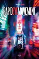 Watch Rapid Eye Movement 5movies