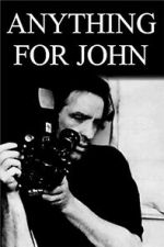 Watch Anything for John 5movies