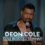 Watch Deon Cole: Cole Blooded Seminar 5movies