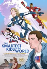 Watch The Smartest Kids in the World 5movies