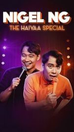 Watch Nigel Ng: The HAIYAA Special (TV Special 2023) 5movies