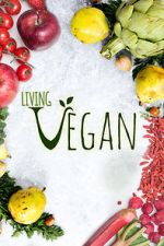 Watch Living Vegan 5movies