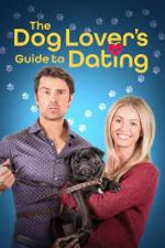 Watch The Dog Lover's Guide to Dating 5movies