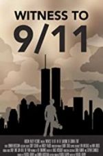 Watch Witness to 9/11: In the Shadows of Ground Zero 5movies