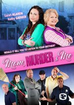 Watch Mom, Murder & Me 5movies