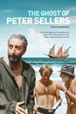 Watch The Ghost of Peter Sellers 5movies