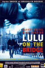 Watch Lulu on the Bridge 5movies