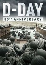 Watch D-Day: 80th Anniversary 5movies