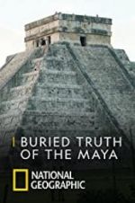 Watch Buried Truth of the Maya 5movies