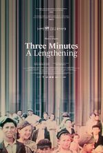 Watch Three Minutes: A Lengthening 5movies