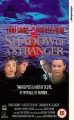 Watch Shadow of a Stranger 5movies
