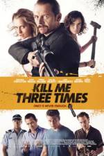 Watch Kill Me Three Times 5movies