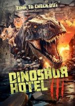 Watch Dinosaur Hotel 3 5movies