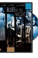 Watch Blues in the Night 5movies