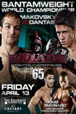Watch Bellator Fighting Championships 65: Makovsky vs. Dantas 5movies