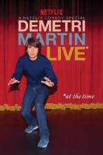 Watch Demetri Martin: Live (At the Time) 5movies