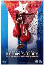 Watch The People\'s Fighters: Teofilo Stevenson and the Legend of Cuban Boxing 5movies