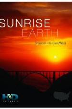 Watch Sunrise Earth Greatest Hits: East West 5movies