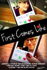 Watch First Comes Like 5movies