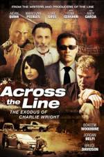 Watch Across the Line The Exodus of Charlie Wright 5movies