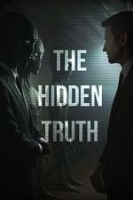 Watch The Hidden Truth 5movies