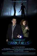 Watch The Conspiracy of Dark Falls 5movies