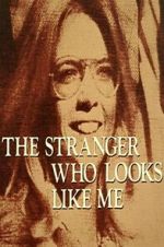Watch The Stranger Who Looks Like Me 5movies