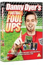 Watch Danny Dyer's Football Foul Ups 5movies