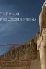 Watch The Pharaoh Who Conquered the Sea 5movies