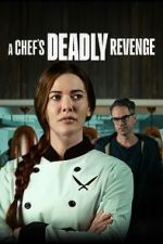 Watch A Chef's Deadly Revenge 5movies