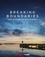 Watch Breaking Boundaries: The Science of Our Planet 5movies