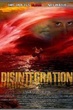 Watch Disintegration 5movies